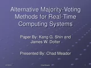 Alternative Majority-Voting Methods for Real-Time Computing Systems