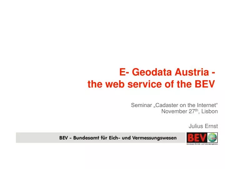 e geodata austria the web service of the bev