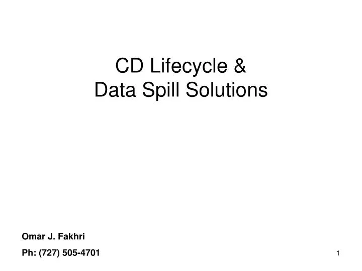 cd lifecycle data spill solutions