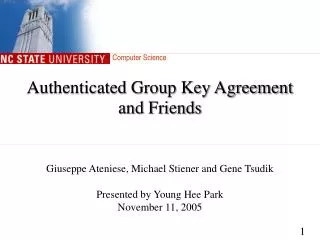 Authenticated Group Key Agreement and Friends