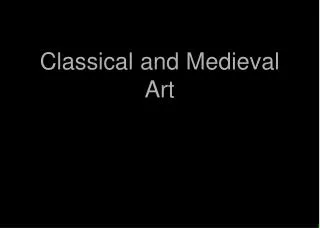 Classical and Medieval Art