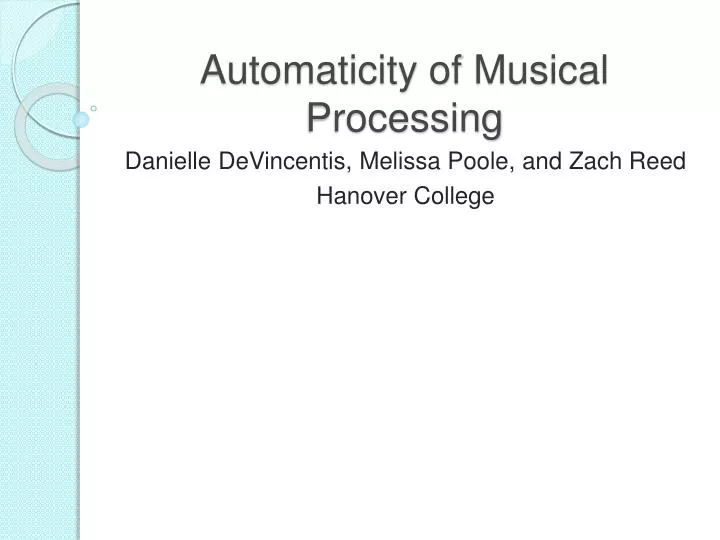 automaticity of musical processing