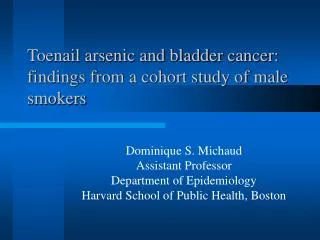 Toenail arsenic and bladder cancer: findings from a cohort study of male smokers