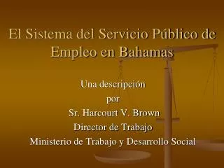 El Sistema del Servicio Público de Empleo en Bahamas