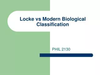 Locke vs Modern Biological Classification