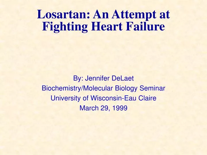 losartan an attempt at fighting heart failure