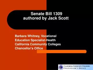 Senate Bill 1309 authored by Jack Scott