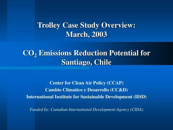 trolley case study overview march 2003 co 2 emissions reduction potential for santiago chile