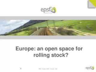 Europe: an open space for rolling stock?