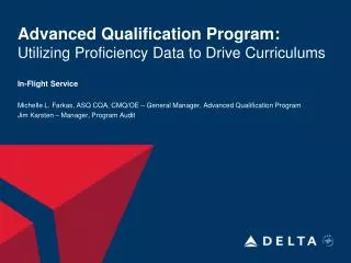 Advanced Qualification Program: Utilizing Proficiency Data to Drive Curriculums
