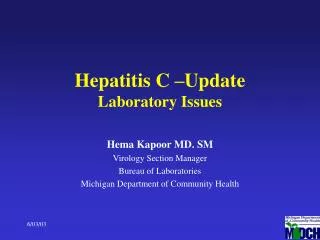 Hepatitis C –Update Laboratory Issues