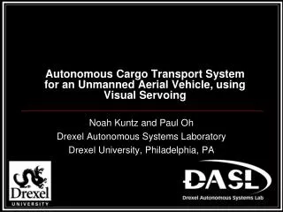 Autonomous Cargo Transport System for an Unmanned Aerial Vehicle, using Visual Servoing