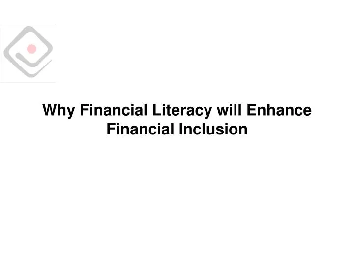 why financial literacy will enhance financial inclusion
