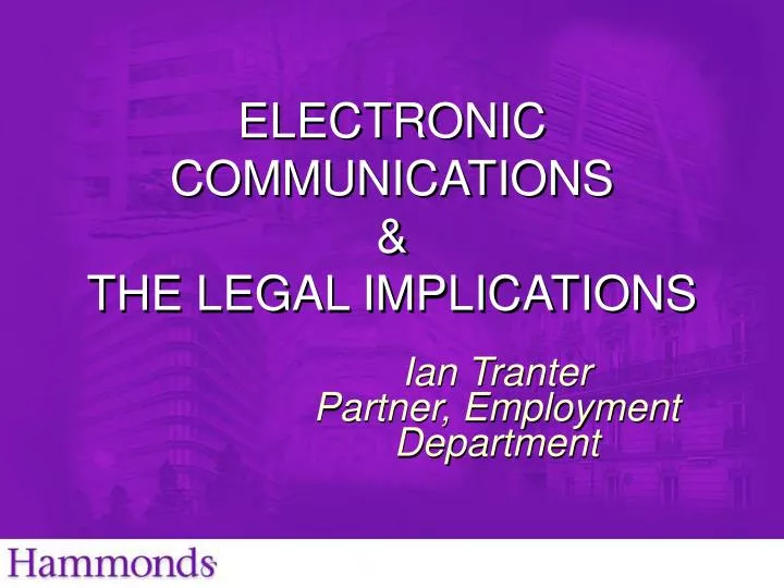 electronic communications the legal implications
