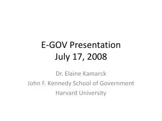 E-GOV Presentation July 17, 2008
