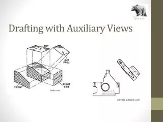 Drafting with Auxiliary Views