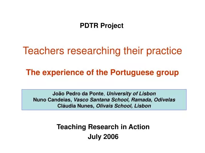teachers researching their practice the experience of the portuguese group