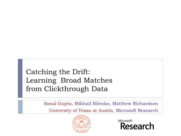 catching the drift learning broad matches from clickthrough data