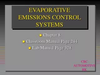 EVAPORATIVE EMISSIONS CONTROL SYSTEMS