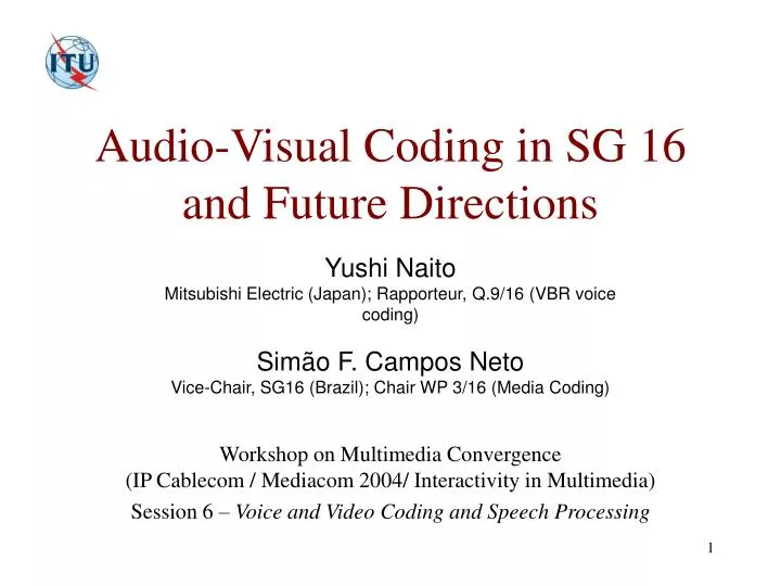 audio visual coding in sg 16 and future directions
