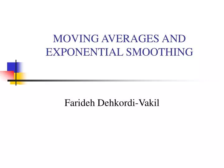 moving averages and exponential smoothing