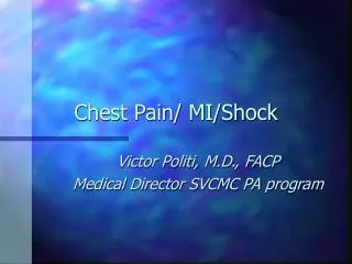 Chest Pain/ MI/Shock