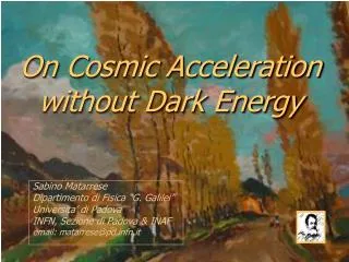On Cosmic Acceleration without Dark Energy