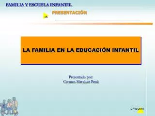 LA FAMILIA EN LA EDUCACIÓN INFANTIL