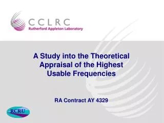 A Study into the Theoretical Appraisal of the Highest Usable Frequencies RA Contract AY 4329