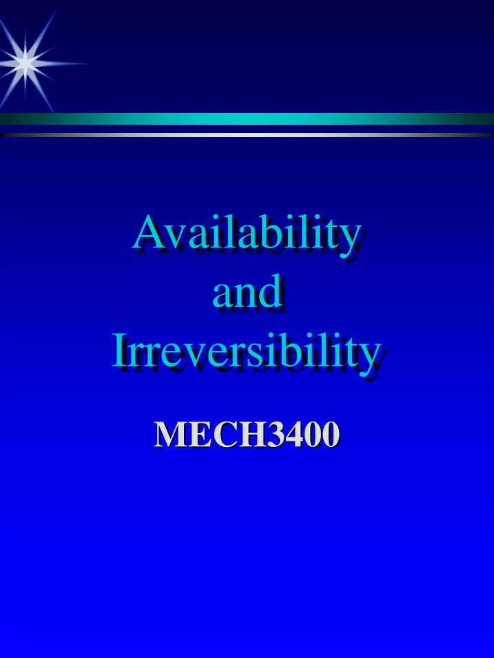 availability and irreversibility