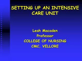 SETTING UP AN INTENSIVE CARE UNIT