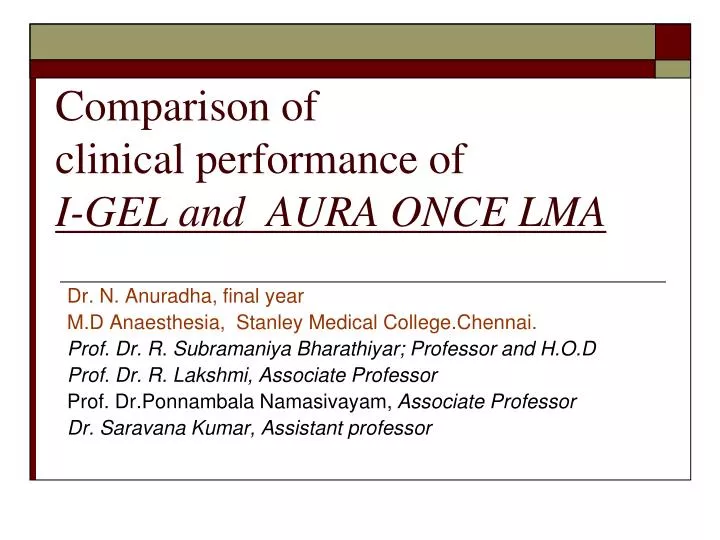 comparison of clinical performance of i gel and aura once lma