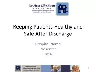 Keeping Patients Healthy and Safe After Discharge