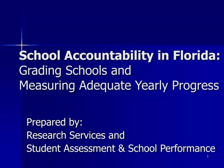 school accountability in florida grading schools and measuring adequate yearly progress