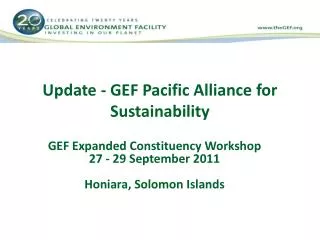 Update - GEF Pacific Alliance for Sustainability