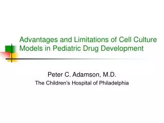 Advantages and Limitations of Cell Culture Models in Pediatric Drug Development