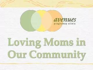 Loving Moms in Our Community