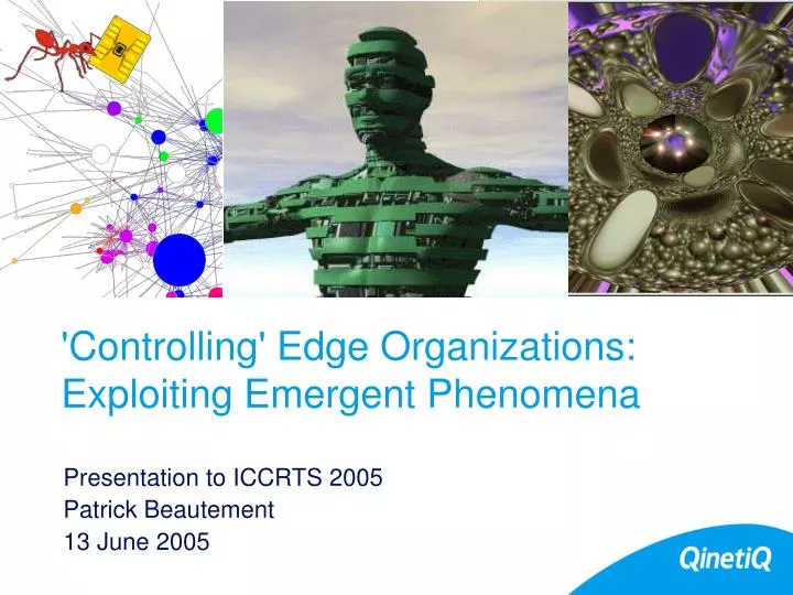 controlling edge organizations exploiting emergent phenomena