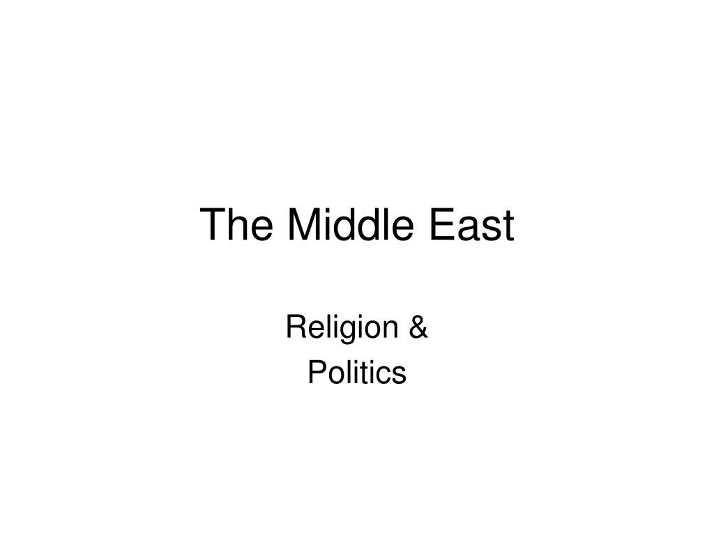 PPT - The Middle East PowerPoint Presentation, free download - ID:61478