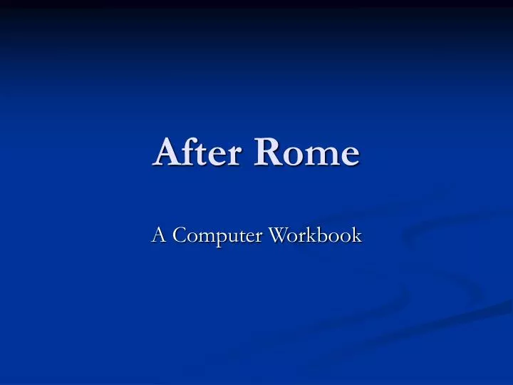 after rome