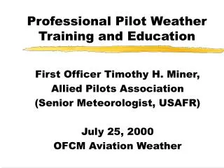 Professional Pilot Weather Training and Education