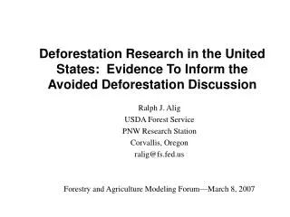 Deforestation Research in the United States: Evidence To Inform the Avoided Deforestation Discussion