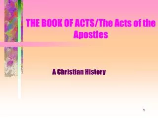THE BOOK OF ACTS/The Acts of the Apostles