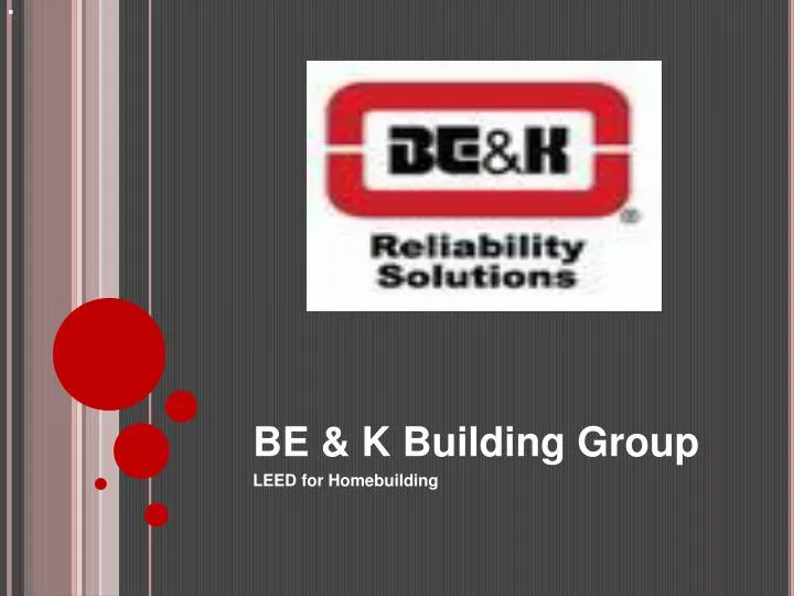 be k building group leed for homebuilding