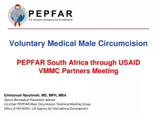 Voluntary Medical Male Circumcision PEPFAR South Africa through USAID VMMC Partners Meeting