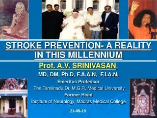STROKE PREVENTION- A REALITY IN THIS MILLENNIUM