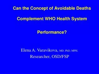 Can the Concept of Avoidable Deaths Complement WHO Health System Performance?