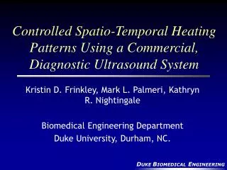 Controlled Spatio-Temporal Heating Patterns Using a Commercial, Diagnostic Ultrasound System