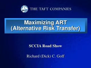 Maximizing ART (Alternative Risk Transfer)