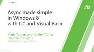 Async made simple in Windows 8 with C# and Visual Basic